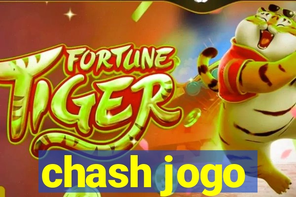 chash jogo